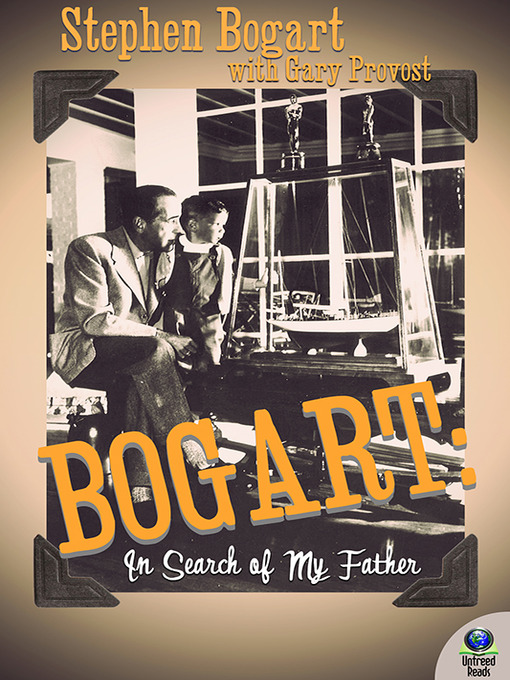 Title details for Bogart by Stephen Humphrey Bogart - Wait list